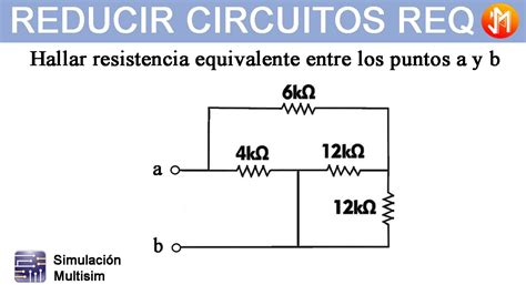 Como Calcular La Resistencia Equivalente De Un Circuito Mixto Con