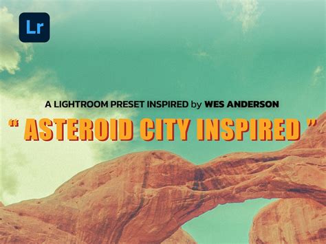 Asteroid City Lightroom Preset Wes Anderson Inspired Cinematic