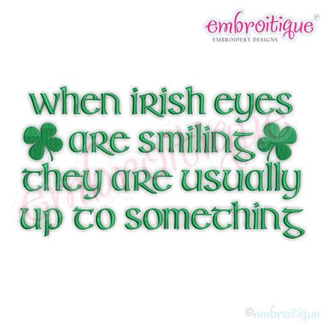 When Irish Eyes Are Smiling They Are Usually Up To Something Etsy