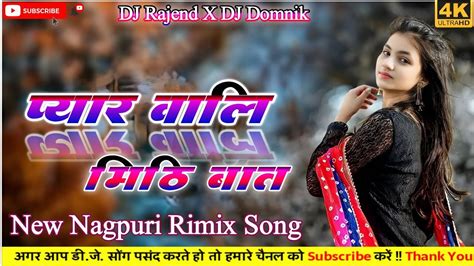 Nagpuri Dj Song New Nagpuri Dj Song 2023 Nagpuri Dj Remix Song