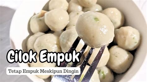 Rahasia Resep Cilok Enak Tetap Empuk Dan Lembut Meskipun Sudah