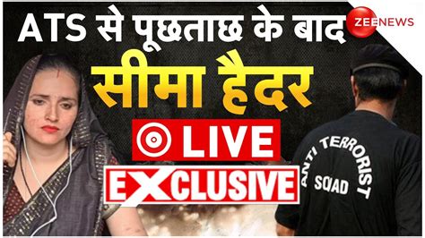 Seema Haider Exclusive Interview Live Ats के सवालों के बाद Zee News पर