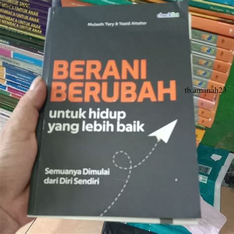 Jual Buku Berani Berubah Untuk Hidup Yang Lebih Baik Shopee Indonesia