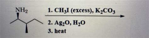 Solved 1 Ch3i Excess K2co3 2 Ag2oh2o 3 Heat