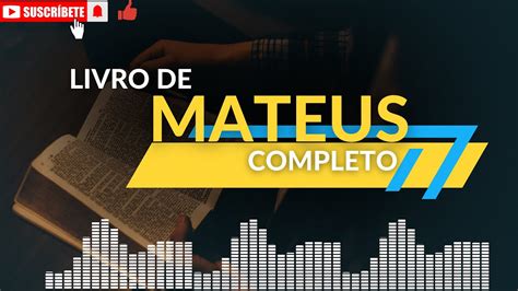 BIBLIA EM AUDIO MATEUS COMPLETO YouTube