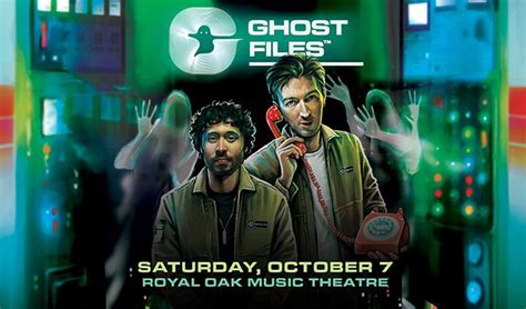 Ghost Files Live Royal Oak Music Theatre