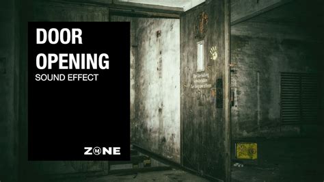 Door Opening SOUND EFFECT EXMZone YouTube