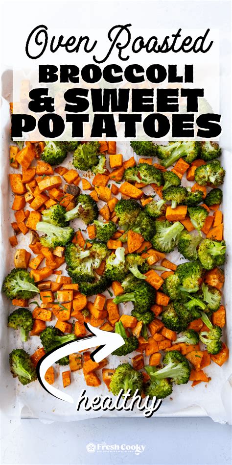 Easy Crispy Oven Roasted Sweet Potatoes And Broccoli In 2024 Sweet Potato And Broccoli Recipe