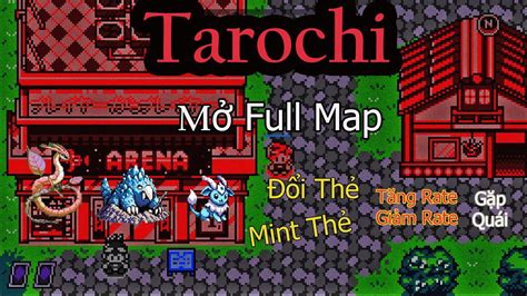 Tarochi Game NFT Làm sao để lưu map Đổi thẻ giảm và tăng tỉ lệ