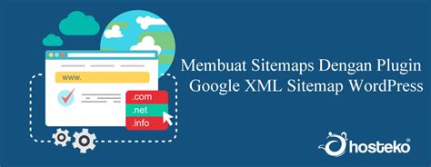 Membuat Sitemaps Dengan Plugin Google XML Sitemap WordPress HOSTEKO