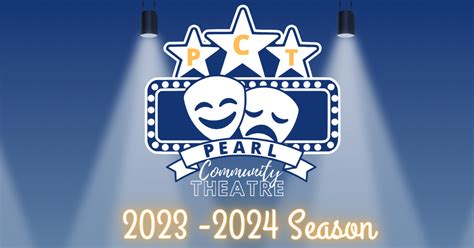 Pearl Community Theatre announces shows for 2023-24 season | News ...