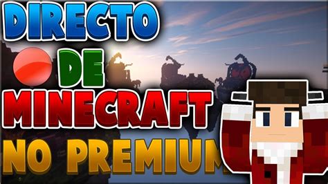 Jugando En Librecraft En Directo Con Subs No Premium Youtube