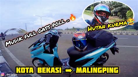 Akhirnya Mudik Juga ‼️ Pulang Kampung Full Gasss Poll 🔥 Youtube