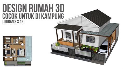 Design Rumah Kampung Modern 3 Kamar 8x12 Youtube