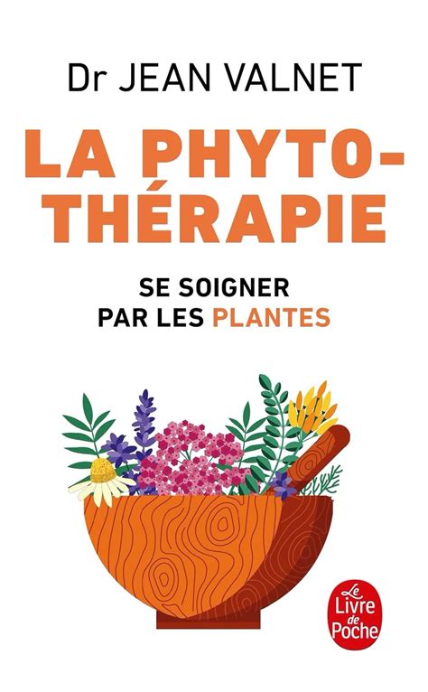 Amazon In Buy Phytotherapie Se Soigner Par Les Plantes Book Online At