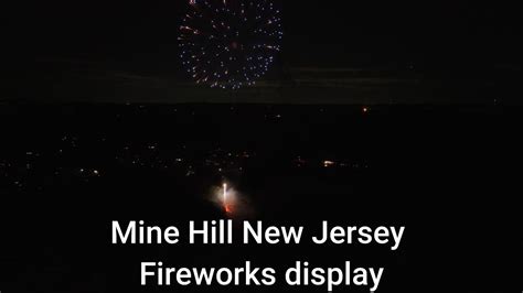 Mine Hill Fireworks Display New Jersey Youtube