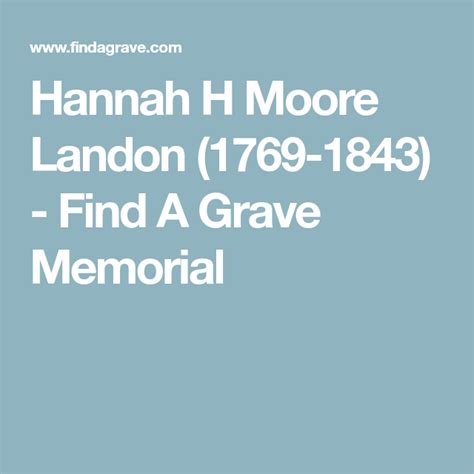 Hannah H Moore Landon 1769 1843 Find A Grave Memorial Find A