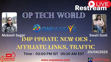 OP TECH WORLD IMP UPDATE NEW OES AFFILIATE LINK TRAFFIC ONPASSIVE