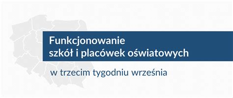 Funkcjonowanie szkół i placówek oświatowych w trzecim tygodniu września