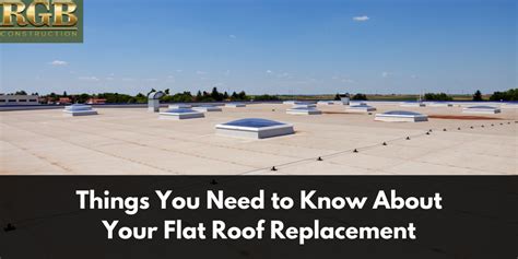 Things You Need To Know About Your Flat Roof Replacement By Jamesjung Rgb Construction Medium