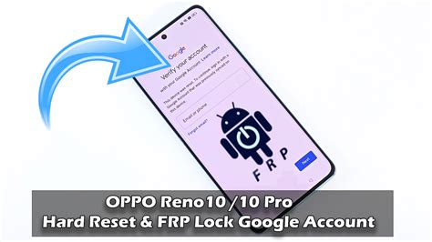 OPPO Reno10 10 Pro Hard Reset FRP Lock Google Account ICTfix