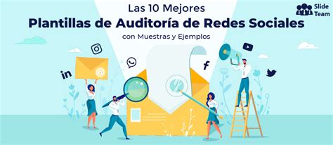 Las 10 Mejores Plantillas De Auditoría De Redes Sociales Con Muestras Y