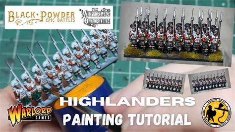 Warlord Games Epic Battles Waterloo Highlanders Painting Tutorial