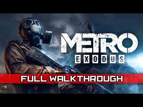 Metro Exodus Walkthrough - The Arcader