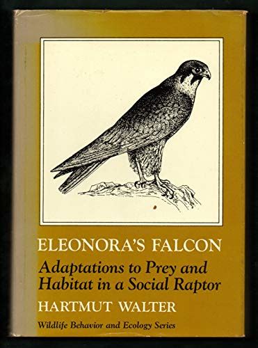 Eleonora's Falcon : Adaptations to Prey and Habitat in a Social Raptor ...