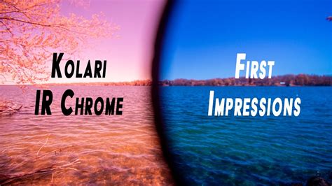 First Light And Impressions Of The Kolari Vision Ir Chrome Filter