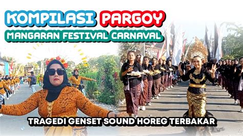 KOMPILASI PARGOY MANGARAN FESTIVAL CARNAVAL SOUND HOREG GEDI