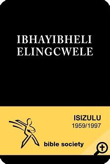 IBHAYIBHELI ELINGCWELE: isiZulu Bible – 1959/1997 Version | Logos Bible Software