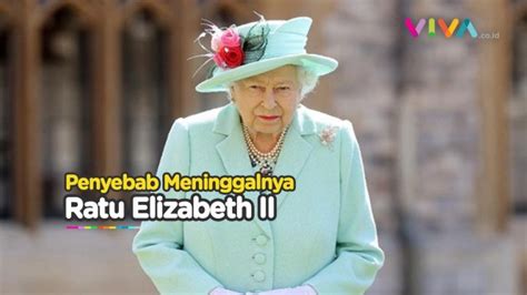 Kronologi Ratu Elizabeth Ii Meninggal Dunia Hingga Pemakaman Vlix Id