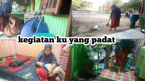 Rutinitas Ibu Rumah Tangga Di Sore Hari YouTube