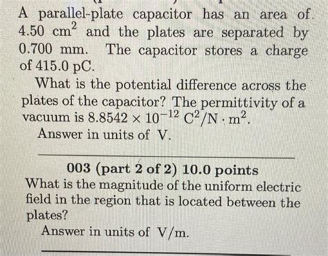 Solved A Parallel Plate Capacitor Has An Area Of 4 50 Cm2 Chegg