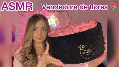 ROLEPLAY ASMR Vendedora De Flores ROSE FOREVER Asmr Honeys