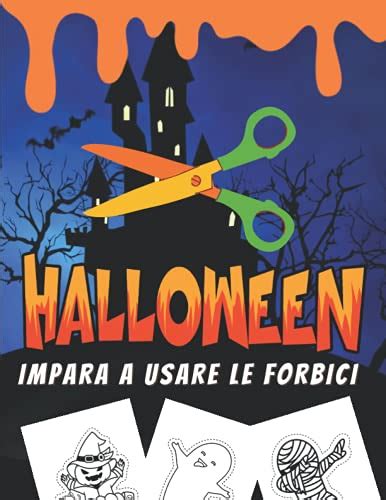 Halloween Impara A Usare Le Forbici Libro Di Attività Per Bambini a