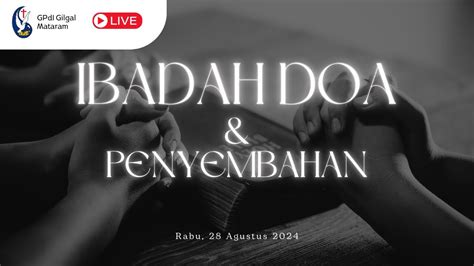 Ibadah Doa Dan Penyembahan I Hidup Yang Berarti Pdm Yayuk Widiyarti