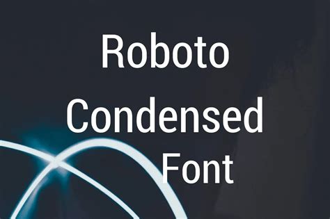 Roboto Condensed Font Free Download