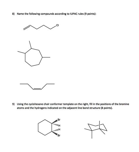 Solved Name The Following Compounds According To Iupac Rules Points