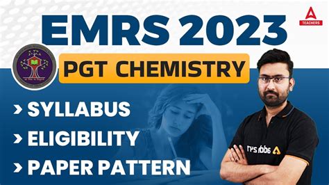 EMRS 2023 I PGT Chemistry I Syllabus Eligibility Paper Pattern I By