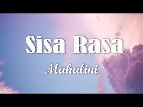 Mahalini Sisa Rasa Lirik Lyrics Youtube