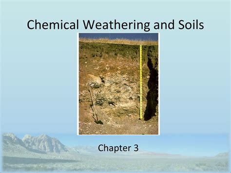 Chemical Weathering And Soils Ppt Download