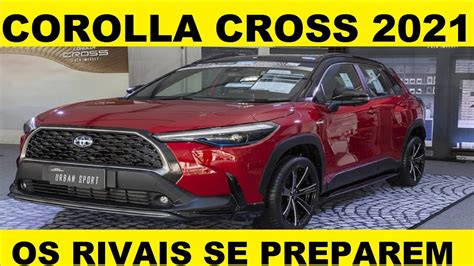 LanÇamento Toyota Corolla Cross 2021 Novo Suv Da Toyota Youtube