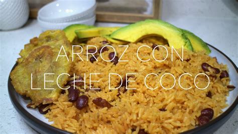 ARROZ CREMOSITO CON HABICHUELAS Y LECHE DE COCO YouTube