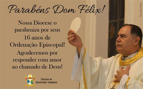 Anivers Rio De Ordena O Episcopal De Dom F Lix Diocese De Valadares