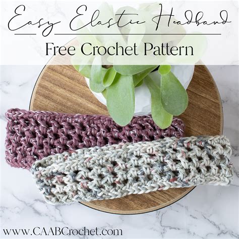 Easy Elastic Crochet Headband - CAAB Crochet