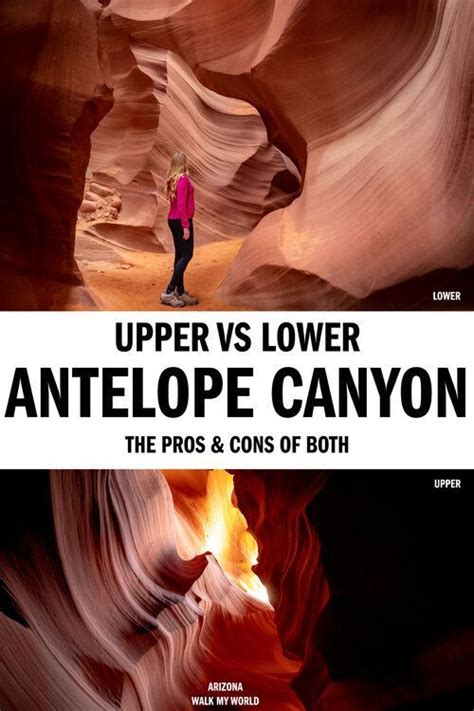 A comparison of both Upper Antelope Canyon and Lower Antelope Canyon - the costs, the kinds of ...