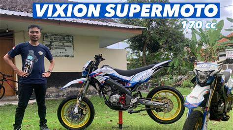 Vixion Supermoto Review Motor Siluman Vixion Modifikasi Youtube