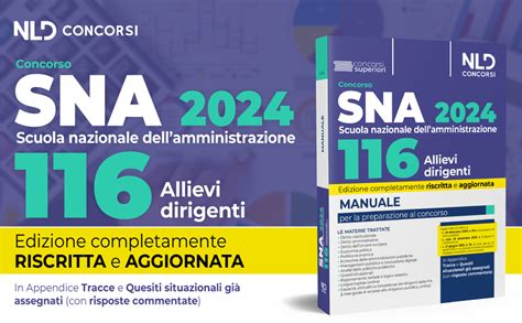 Concorso 116 Allievi Dirigenti SNA 2024 Manuale Per La Preparazione Al